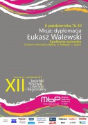Festiwal: Misja dyplomacja – spotkanie z Łukaszem Walewskim