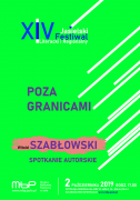 Festiwal: Poza granicami – spotkanie z Witoldem Szabłowskim