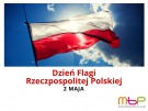 Akcje: Dzień Flagi Rzeczpospolitej Polskiej