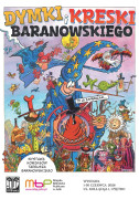 Dymki i kreski w świecie komiksów Tadeusza Baranowskiego