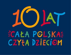 Książki 10-lecia Kampanii „Cała Polska Czyta Dzieciom”