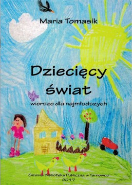 Dziecięcy świat: wiersze dla najmłodszych