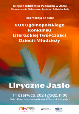 Finał XXIX Ogólnopolskiego Konkursu Literackiej Twórczości Dzieci i Młodzieży Liryczne Jasło