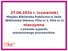 27 czerwca Miejska Biblioteka Publiczna - nieczynna