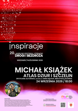Festiwal: Biodróże. Atlas dziur i szczelin