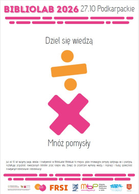 Dziel się wiedzą, mnóż pomysły, czyli 3. Podkarpacki BiblioLAB!