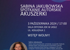 Festiwal: Sabina Jakubowska – autorka „Akuszerek” w jasielskiej Bibliotece