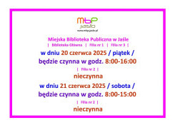 Godziny pracy Biblioteki w dniach 20-21 czerwca 2025